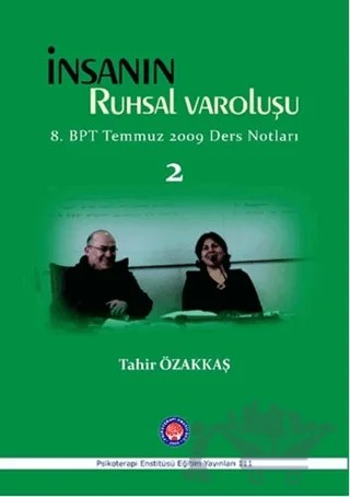 İnsanın Ruhsal Varoluşu – Tahir Özakkaş – Psikoterapi Enstitüsü kitap kapağı