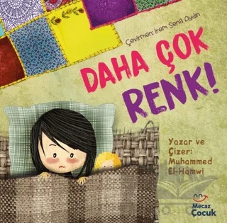 Daha Çok Renk ! – Muhammed el-Hamwi – Mecaz Çocuk kitap kapağı