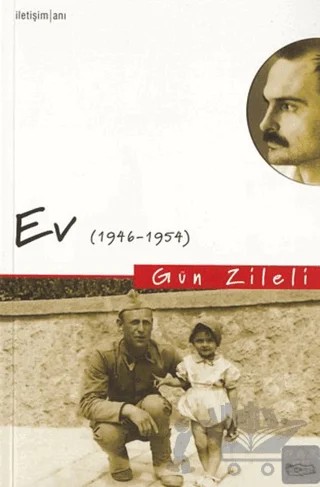 Ev (1946-1954) – Gün Zileli – İletişim Yayınevi kitap kapağı