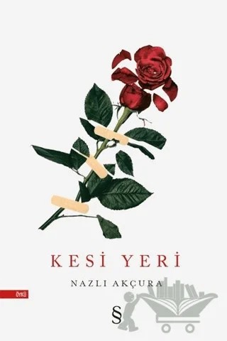 Kesi Yeri – Nazlı Akçura – Everest Yayınları kitap kapağı