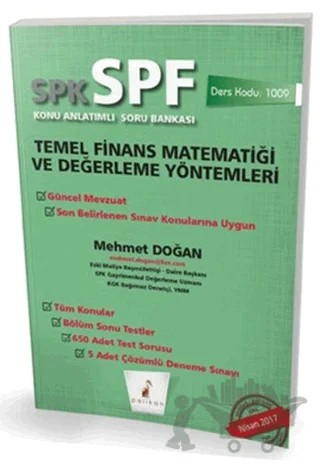 SPK - SPF Temel Finans Matematiği ve Değerleme Yöntemleri Konu Anlatımlı Soru Bankası – Mehmet Doğan – Pelikan Tıp Teknik Yayıncılık kitap kapağı