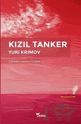 Kızıl Tanker – Yuri Krımov – Yazılama Yayınevi kitap kapağı