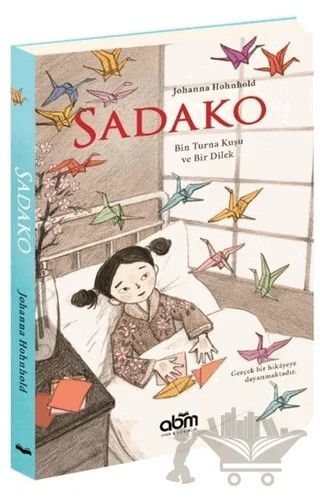Sadako – Johanna Hohnhold – Abm Yayınevi kitap kapağı