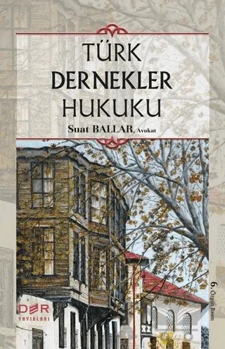 Türk Dernekler Hukuku – Suat Ballar – Der Yayınları kitap kapağı