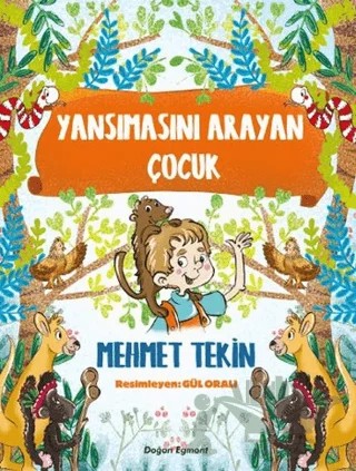 Yansımasını Arayan Çocuk – Mehmet Tekin – Doğan Egmont Yayıncılık kitap kapağı