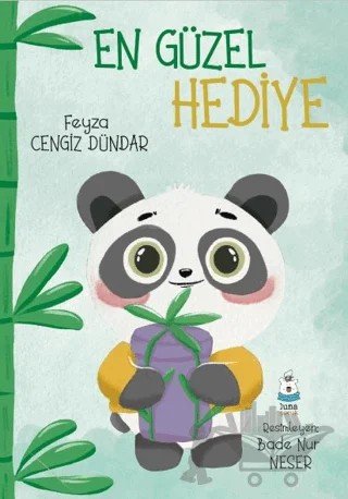 En Güzel Hediye – Feyza Cengiz Dündar – Luna Çocuk Yayınları kitap kapağı