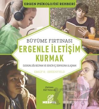 Ergenle İletişim Kurmak