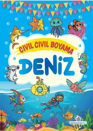 Cıvıl Cıvıl Boyama - Deniz – Kolektif – Atlı Karınca Yayınları kitap kapağı