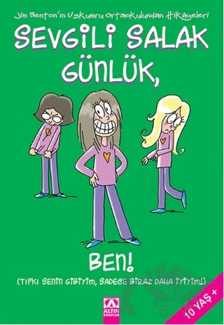 Sevgili Salak Günlük, Ben! – Jim Benton – Altın Kitaplar kitap kapağı