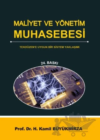 Maliyet ve Yönetim Muhasebesi – Kamil Büyükmirza – Gazi Kitabevi kitap kapağı