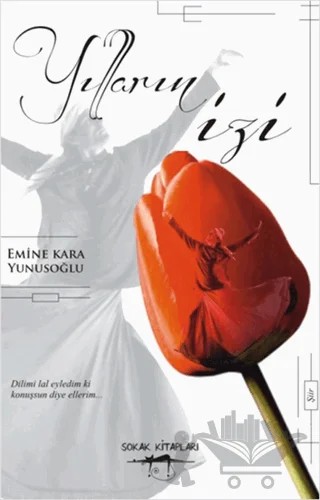 Yılların İzi – Emine Kara Yunusoğlu – Sokak Kitapları Yayınları kitap kapağı