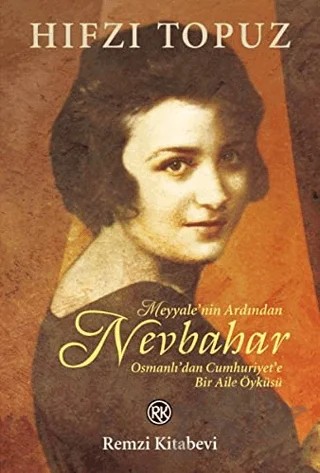 Nevbahar – Hıfzı Topuz – Remzi Kitabevi kitap kapağı