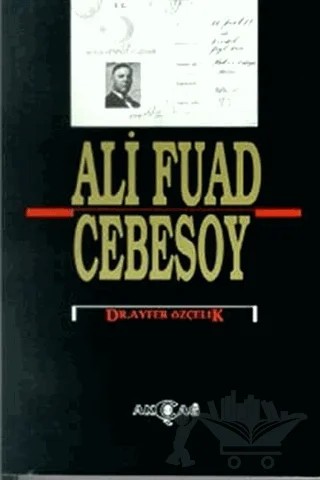 Ali Fuad Cebesoy – Ayfer Özçelik – Akçağ Yayınları kitap kapağı