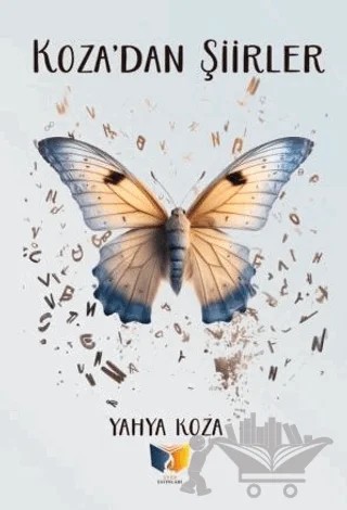 Koza'dan Şiirler – Yahya Koza – Ateş Yayınları kitap kapağı