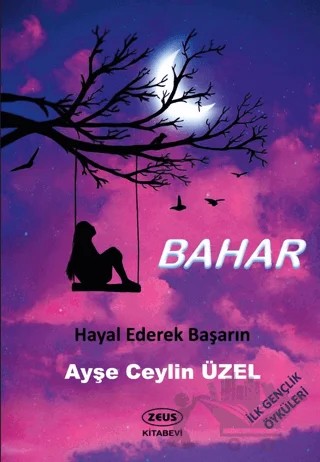 Bahar – Ayşe Ceylin Üzel – Zeus Kitabevi kitap kapağı