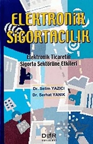 Elektronik Sigortacılık – Selim Yazıcı – Derin Yayınları kitap kapağı