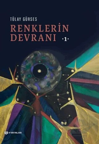 Renklerin Devranı 1 – Tülay Gürses – H Yayınları kitap kapağı