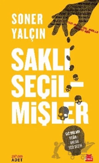 Saklı Seçilmişler – Soner Yalçın – Kırmızı Kedi Yayınevi kitap kapağı
