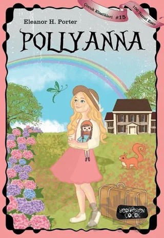 Pollyanna – Eleanor H. Porter – Yediveren Çocuk kitap kapağı