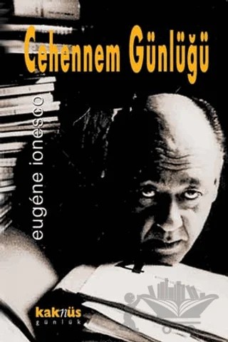 Cehennem Günlüğü – Eugene Ionesco – Kaknüs Yayınları kitap kapağı