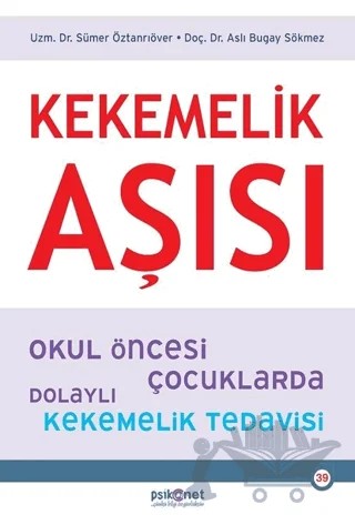Kekemelik Aşısı – Aslı Bugay Sökmez, Sümer Öztanrıöver – Psikonet Yayınları kitap kapağı