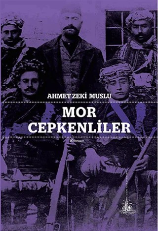 Mor Cepkenliler – Ahmet Zeki Muslu – Yitik Ülke Yayınları kitap kapağı