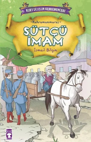 Sütçü İmam – İsmail Bilgin – Timaş Çocuk kitap kapağı