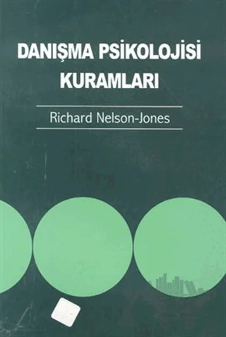 Danışma Psikolojisi Kuramları – Richard Nelson Jones – Nobel Akademik Yayıncılık kitap kapağı