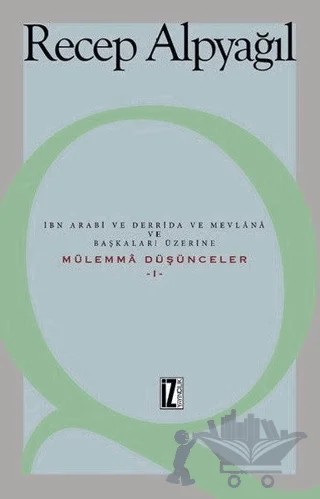 Mülemma Düşüncüler - 1 – Recep Alpyağıl – İz Yayıncılık kitap kapağı