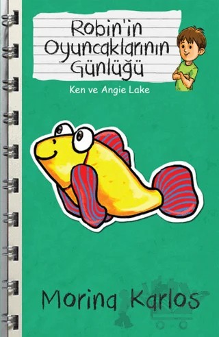 Robin'in Oyuncaklarının Günlüğü - Morina Carlos – Ken, Angie Lake – Butik Yayınları kitap kapağı