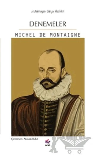 Denemeler – Michel de Montaigne – Arel Kitap kitap kapağı