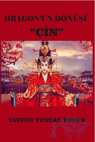Dragon'un Dönüşü "Çin" – Tayfun Tuncay Tosun – Serüven Yayınevi kitap kapağı