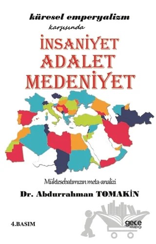 İnsaniyet Adalet Medeniyet – Abdurrahman Tomakin – Gece Kitaplığı kitap kapağı