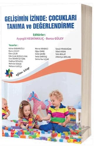 Gelişimin İzinde: Çocukları Tanıma ve Değerlendirme