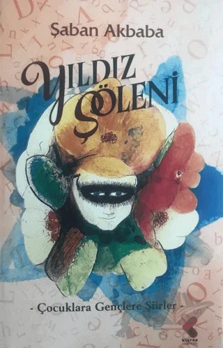 Yıldız Şöleni – Şaban Akbaba – Klaros Yayınları kitap kapağı