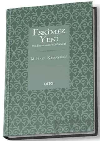 Eskimez Yeni – Mehmed Hayri Kırbaşoğlu – Otto Yayınları kitap kapağı