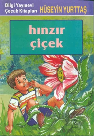 Hınzır Çiçek – Hüseyin Yurttaş – Bilgi Yayınevi kitap kapağı