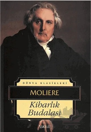 Kibarlık Budalası – Jean-Baptiste Poquelin Moliere – İskele Yayıncılık kitap kapağı