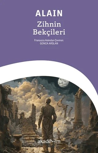 Zihnin Bekçileri – Alain – Akademim Kitaplığı kitap kapağı