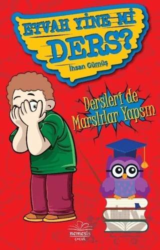 Eyvah Yine Mi Ders? – İhsan Gümüş – Nemesis Kitap kitap kapağı