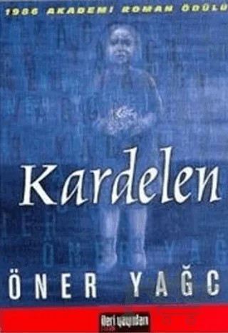 Kardelen – Öner Yağcı – İleri Yayınları kitap kapağı
