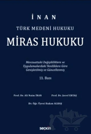 Miras Hukuku – Şeref Ertaş, Ali Naim İnan, Hakan Albaş – Seçkin Yayıncılık kitap kapağı
