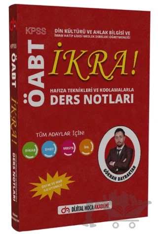 ÖABT Din Kültürü ve Ahlak Bilgisi Hafıza Teknikleri ve Kodlamalarla İKRA Ders Notları – Gökhan Bayraktar – Dijital Hoca kitap kapağı