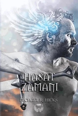 Hasat Zamanı – Michael R. Hicks – Agapi Yayınları kitap kapağı