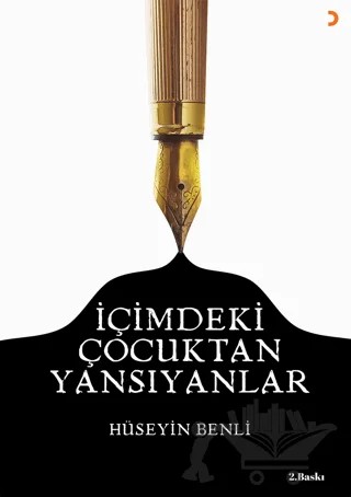 İçimdeki Çocuktan Yansıyanlar – Hüseyin Benli – Cinius Yayınları kitap kapağı