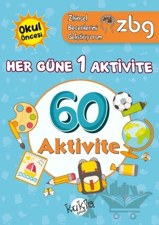 ZBG Her Güne 1 Aktivite-60 Aktivite - Zihinsel Becerilerimi Geliştiriyorum – Buçe Dayı – Kukla Yayınları kitap kapağı