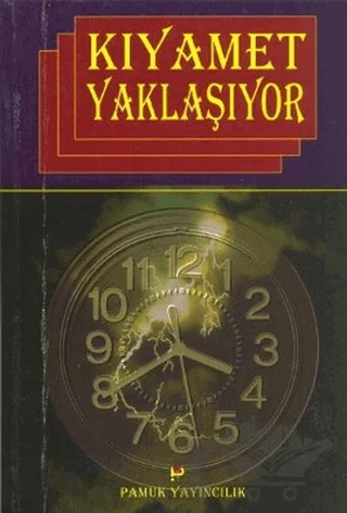 Kıyamet Yaklaşıyor (Kıyamet-006/P15) – İzzeddin Hüseyin – Pamuk Yayıncılık kitap kapağı
