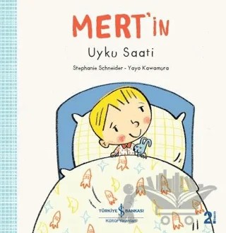 Mert'in Uyku Saati – Stephanie Schneider – İş Bankası Kültür Yayınları kitap kapağı