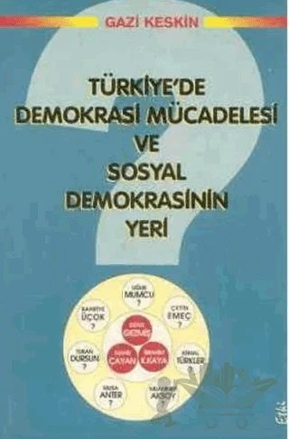 Türkiye'de Demokrasi Mücadelesi Ve Sosyal Demokrasinin Yeri – Gazi Keskin – Etki Yayınları kitap kapağı
