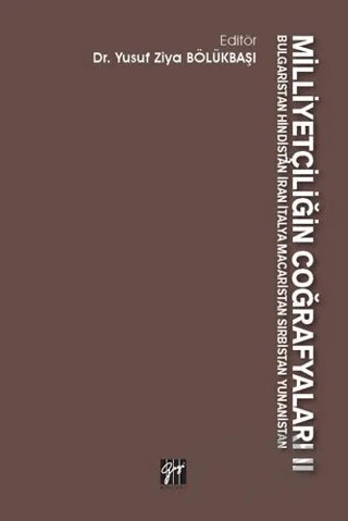 Milliyetçiliğin Coğrafyaları 2 – Yusuf Ziya Bölükbaşı – Gazi Kitabevi kitap kapağı
